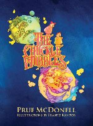 The Chuckle Wobbles de Prue McDonell