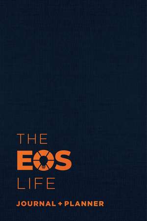 The EOS Life Journal and Planner de EOS Worldwide