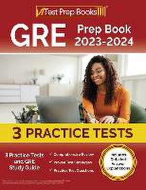 GRE Prep Book 2023-2024 de Joshua Rueda