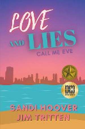 Love and Lies de Sandi Hoover