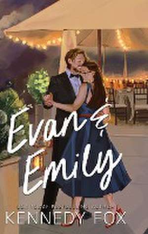 Fox, K: Evan & Emily