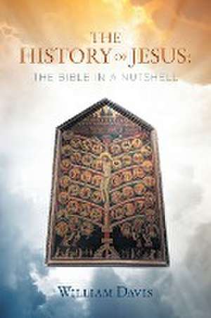 THE HISTORY OF JESUS de William Davis