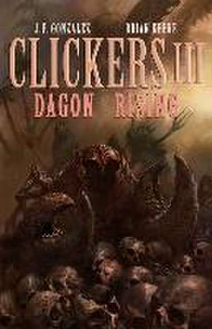 Clickers III: Dagon Rising de Brian Keene