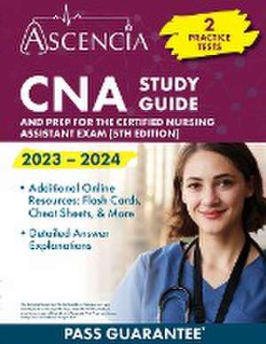 CNA Study Guide 2023-2024 de E M Falgout