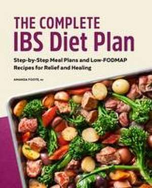 The Complete Ibs Diet Plan de Amanda Foote