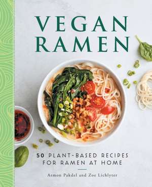 Vegan Ramen de Armon Pakdel