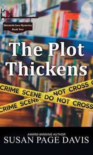 The Plot Thickens de Susan Page Davis