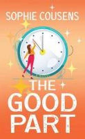 The Good Part de Sophie Cousens