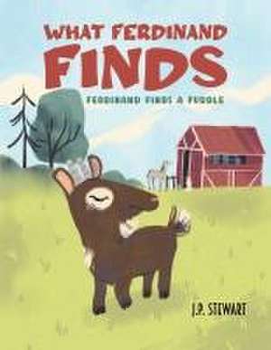 What Ferdinand Finds de J P Stewart