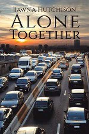 Alone Together de Tawna Hutchison