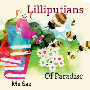 Lilliputians of Paradise de Saz