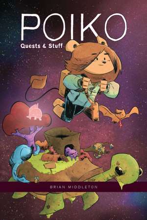 Poiko: Quests & Stuff de Brian Middleton