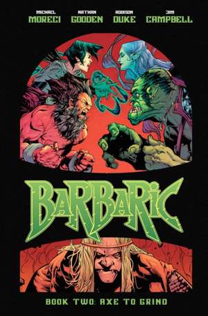 Barbaric Vol. 2 de Michael Moreci