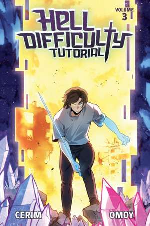 Hell Difficulty Tutorial (Light Novel) Vol. 3 de Cerim