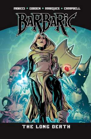 Barbaric Vol. 5 de Michael Moreci