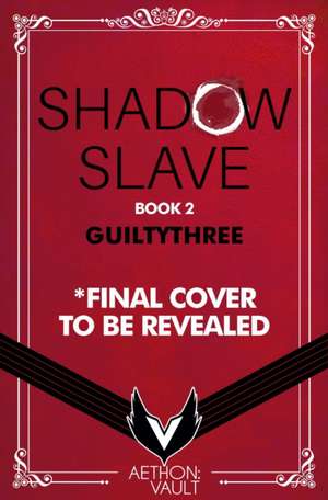 Shadow Slave, Book 2 de Guiltythree