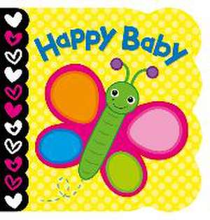 Happy Baby Board Book de Kidsbooks Publishing