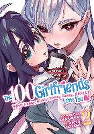 The 100 Girlfriends Who Really, Really, Really, Really, Really Love You Vol. 2 de Rikito Nakamura