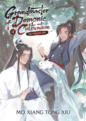 Grandmaster of Demonic Cultivation: Mo Dao Zu Shi (Novel) Vol. 4 de Mo Xiang Tong Xiu