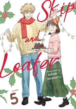 Skip and Loafer Vol. 5 de Misaki Takamatsu