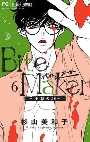 Bite Maker: The King's Omega Vol. 6 de Miwako Sugiyama