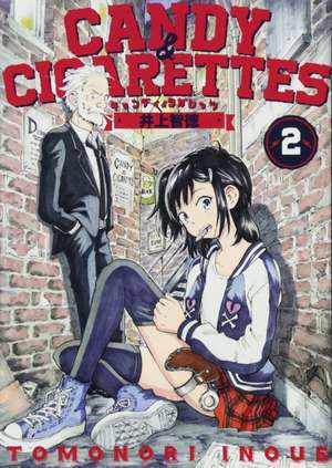 Candy and Cigarettes Vol. 2 de Tomonori Inoue