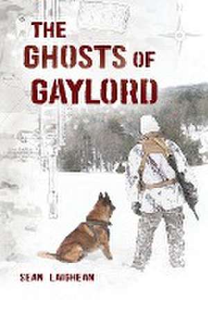 The Ghosts of Gaylord de Sean Laighean