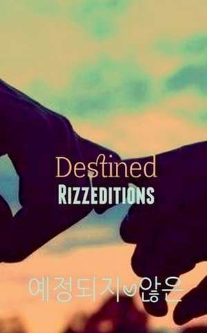 Destined de Rizwana Perween