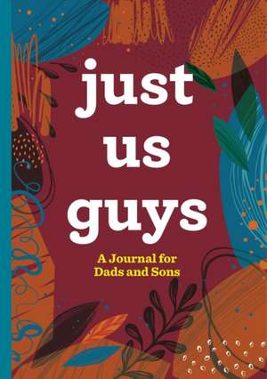 Just Us Guys de Rockridge Press