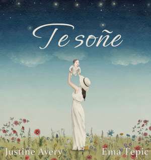 Te soñe de Justine Avery
