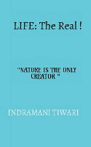 Life de Indramani Tiwari