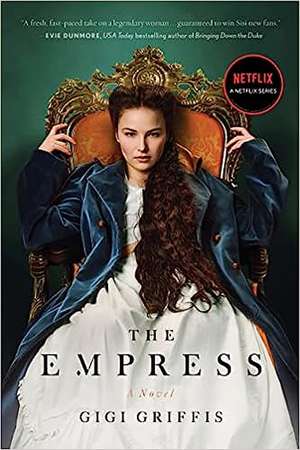 The Empress de Gigi Griffis