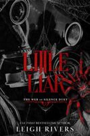 Little Liar de Leigh Rivers