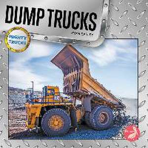 Dump Trucks de Ryan Earley