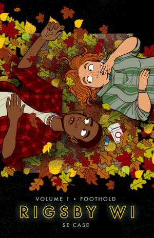 Foothold: Rigsby Wi de S E Case