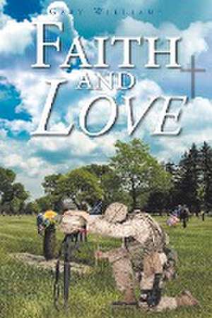 Faith and Love de Gary Williams