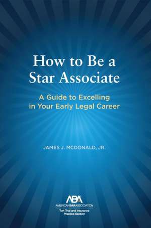 How to Be a Star Associate de James J McDonald