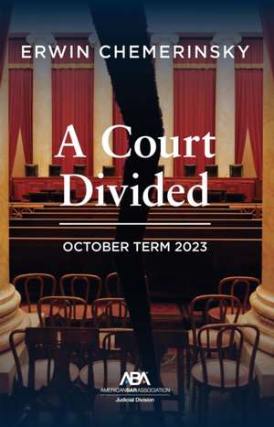 A Court Divided de Erwin Chemerinsky