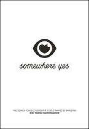 Somewhere Yes de Beat Kaspar Baudenbacher