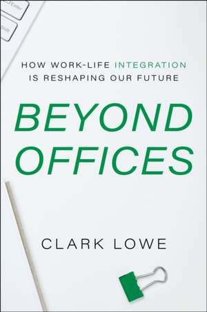 Beyond Offices de Clark Lowe