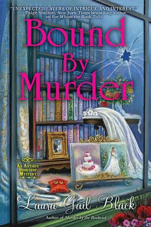 Bound By Murder de Laura Gail Black