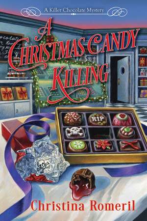 A Christmas Candy Killing de Christina Romeril