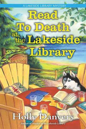 Read to Death at the Lakeside Library de Holly Danvers