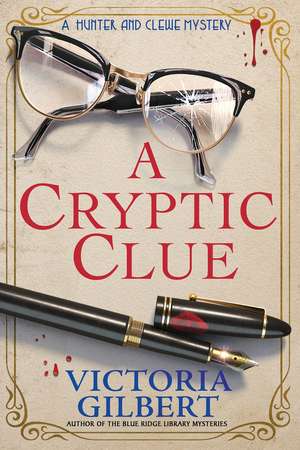 A Cryptic Clue de Victoria Gilbert