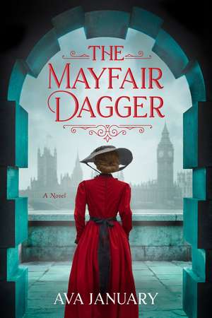 The Mayfair Dagger: A Novel de Ava January