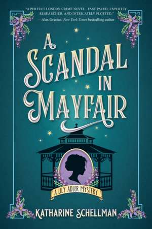 A Scandal in Mayfair de Katharine Schellman