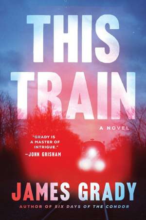 This Train de James Grady