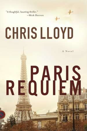 Paris Requiem de Chris Lloyd