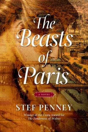 The Beasts of Paris de Stef Penney