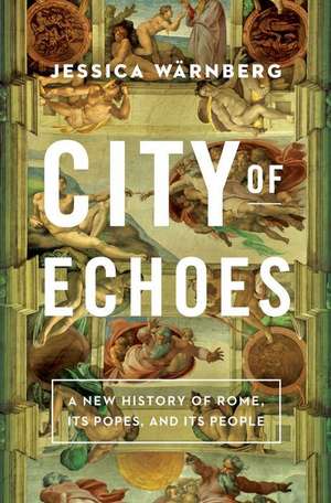 City of Echoes de Jessica Wärnberg